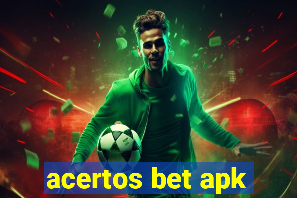 acertos bet apk